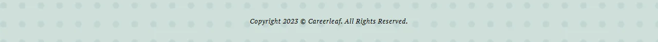 The footer of Careerleaf's pricing page reading Copyright 2023 Careerleaf, All Rights Reserved